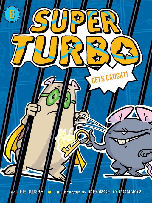 Title details for Super Turbo Gets Caught by Lee Kirby - Wait list